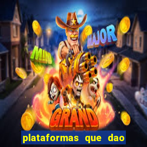 plataformas que dao dinheiro para jogar